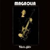 MAGNOLIA  - CD TANK SJALV