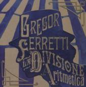 FERRETTI GREGOR  - CD LA DIVISIONE ARITMETICA