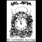 ANTI SYSTEM  - VINYL NO LAUGHING MATTER [VINYL]