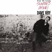 RAY DAVE  - CD SNAKER'S HERE