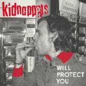 KIDNAPPERS  - CD WILL PROTECT YOU