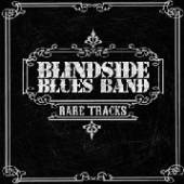 BLINDSIDE BLUES BAND  - CD RARE TRACKS