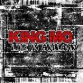 KING MO  - CD LIVE IN HOLLAND