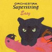 ORCHESTRA SUPERSTRING  - CD EASY