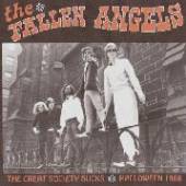 FALLEN ANGELS  - CD GREAT SOCIETY SUCKSS: HALLOWEEN 1968