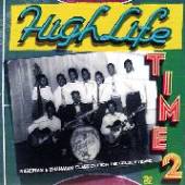 HIGHLIFE TIME 2: NIGERIAN & GH..  - VINYL HIGHLIFE TIME ..