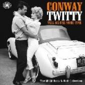 TWITTY CONWAY  - 2xVINYL TELL ME ONE MORE TIME [VINYL]