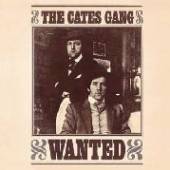 CATES GANG  - CD WANTED