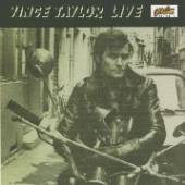 TAYLOR VINCE  - CD LIVE AND MORE