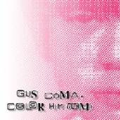 COMA GUS  - 2xCD COLOR HIM COMA