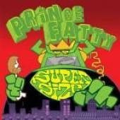 PRINCE FATTY  - CD SUPER SIZE ME