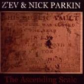 Z'EV & NICK PARKIN  - CD ASCENDING SCALE