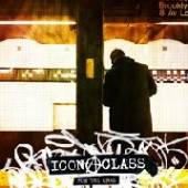 ICONACLASS  - VINYL FOR THE ONES [VINYL]