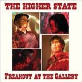 HIGHER STATE  - CD FREAKOUT AT THE GALLERY
