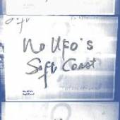 SOFT COAST  - VINYL NO UFO'S [VINYL]