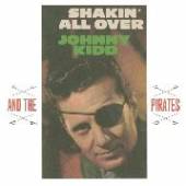 KIDD JOHNNY & PIRATES  - CD SHAKIN' ALL OVER