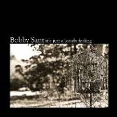 SANT BOBBY  - CD IT'S JUST A LONELY..
