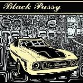 BLACK PUSSY  - CD ON BLONDE