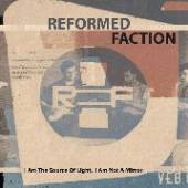 REFORMED FACTION  - CD I AM SOURCE OF LI..