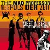 MAD PROFESSOR  - CD MEETS PULS DER ZEIT