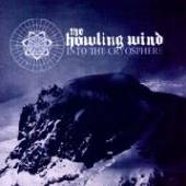 HOWLING WIND  - CD INTO THE CRYOSPHERE