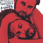 EP'S TRAILER PARK  - CD SCISSORS AND KNIVES