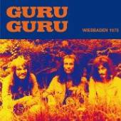 GURU GURU  - CD WIESBADEN 1973