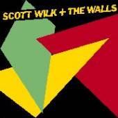 WILK SCOTT & THE WALLS  - CD SCOTT WILK & THE WALLS