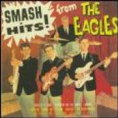 EAGLES/LES AIGLES  - CD SMASH HITS