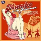 VARIOUS  - CD MAMBO IN THE MAINSTREAM