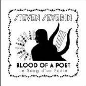 SEVERIN STEVEN  - CD BLOOD OF A POET/SANG..