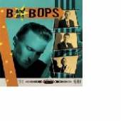  B & THE BOPS /7 - suprshop.cz
