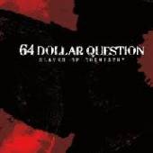 SIXTY-FOUR DOLLAR QUESTIO  - CD SLAVES OF CHEMISTRY