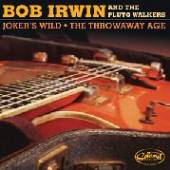 IRWIN BOB & THE PLUTO WA  - SI JOKER'S WILD /7