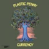 PLASTIC PENNY  - VINYL CURRENCY -HQ- [VINYL]