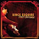 ESQUIRE VINCE  - CD FIRST OFFENSE