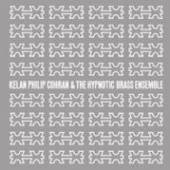  COHRAN, KELAN PHILIP & THE HYPNOTIC BRASS ENSEMBLE - supershop.sk