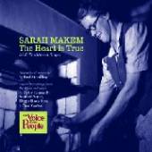 MAKEM SARAH  - CD THE HEART IS TRUE