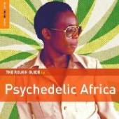  THE ROUGH GUIDE TO PSYCHEDELIC AFRICA [2 - suprshop.cz