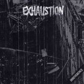 EXHAUSTION  - SI IRREVERENCE /7