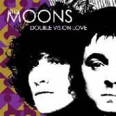 MOONS  - SI DOUBLE VISION LOVE /7