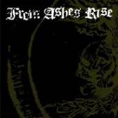 FROM ASHES RISE  - SI REJOICE THE END /7