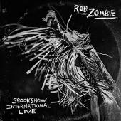 ZOMBIE ROB  - CD SPOOKSHOW INTERNATIONAL LIVE