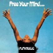  FREE YOUR MIND & YOUR ASS WILL FOLLOW [VINYL] - supershop.sk