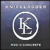KNIFELADDER  - CD MUSIC/CONCRETE