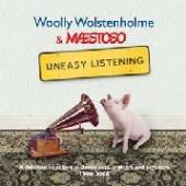 WOLSTENHOLME WOOLLY & MAESTOSO  - CD UNEASY LISTENING