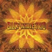 WHITE BILLY -TRIO-  - CD ILLUSIONATION