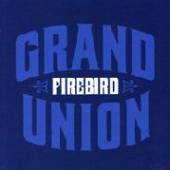 FIREBIRD  - CD GRAND UNION