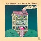 SWEDEEN LYLE  - CD SUNSHINE INSIDE -REMAST-