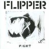 FLIPPER  - CD FLIPPER FIGHT -LIVE-